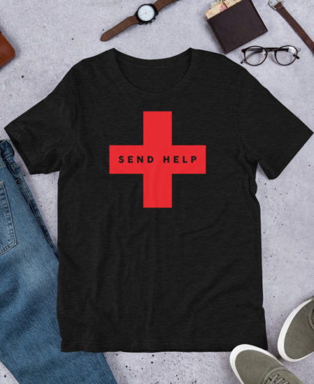 Short-Sleeve Send Help T-Shirt